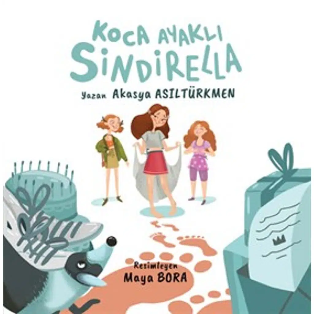 Koca Ayaklı Sindirella | Akasya Asıltürkmen Koca Ayaklı Sindirella | Akasya Asıltürkmen