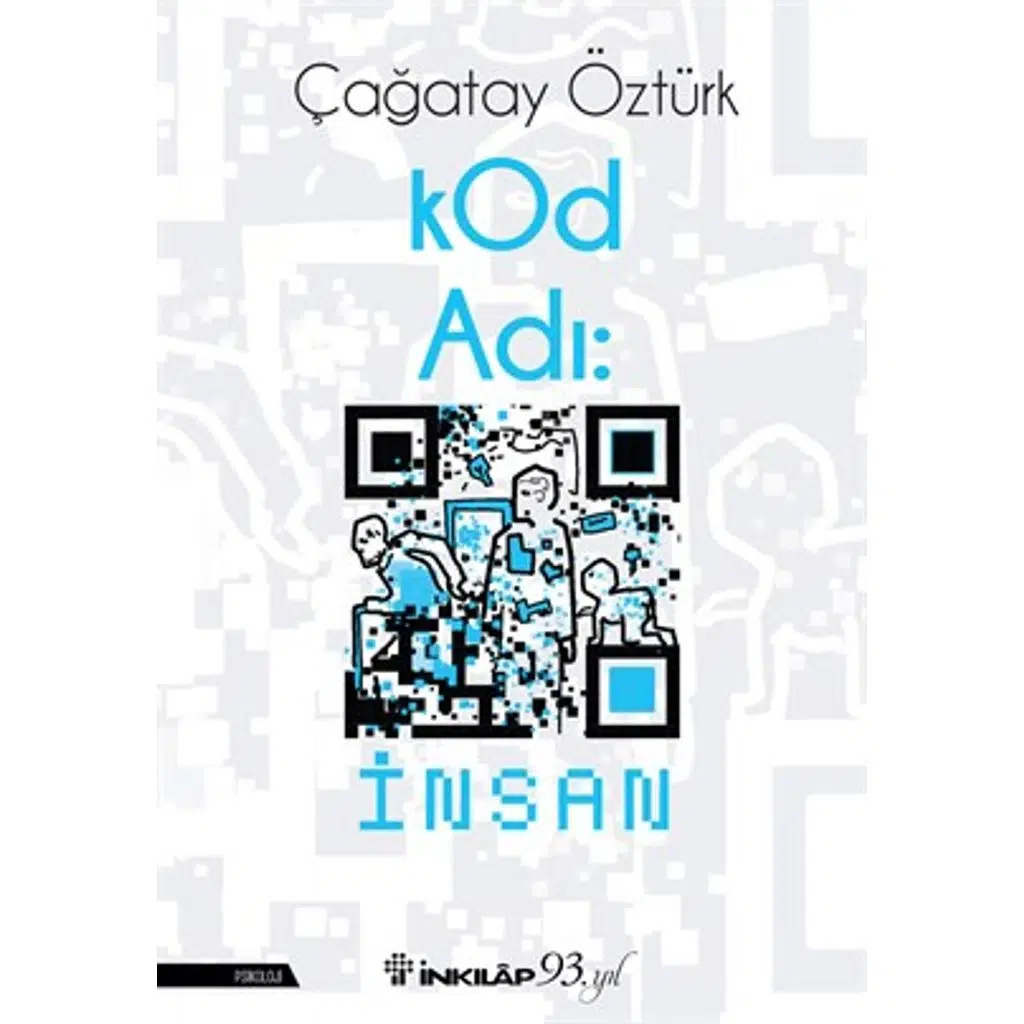 Kod Adı: İnsan | Çağatay C. Öztürk Kod Adı: İnsan | Çağatay C. Öztürk