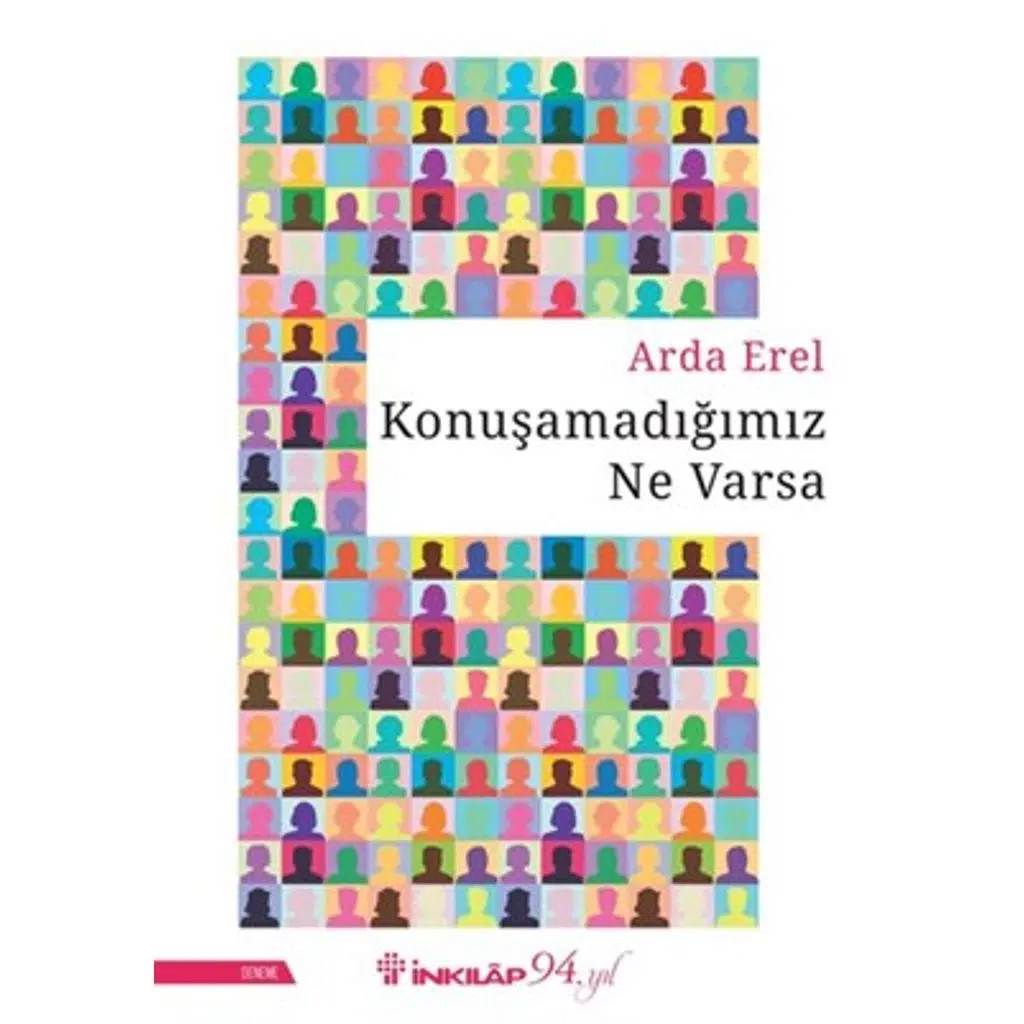 Konuşamadığımız Ne Varsa | Arda Erel