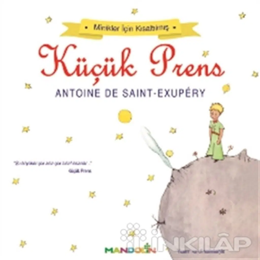 Küçük Prens -Minikler için Kısaltılmış | Antoine De Saint Exupery