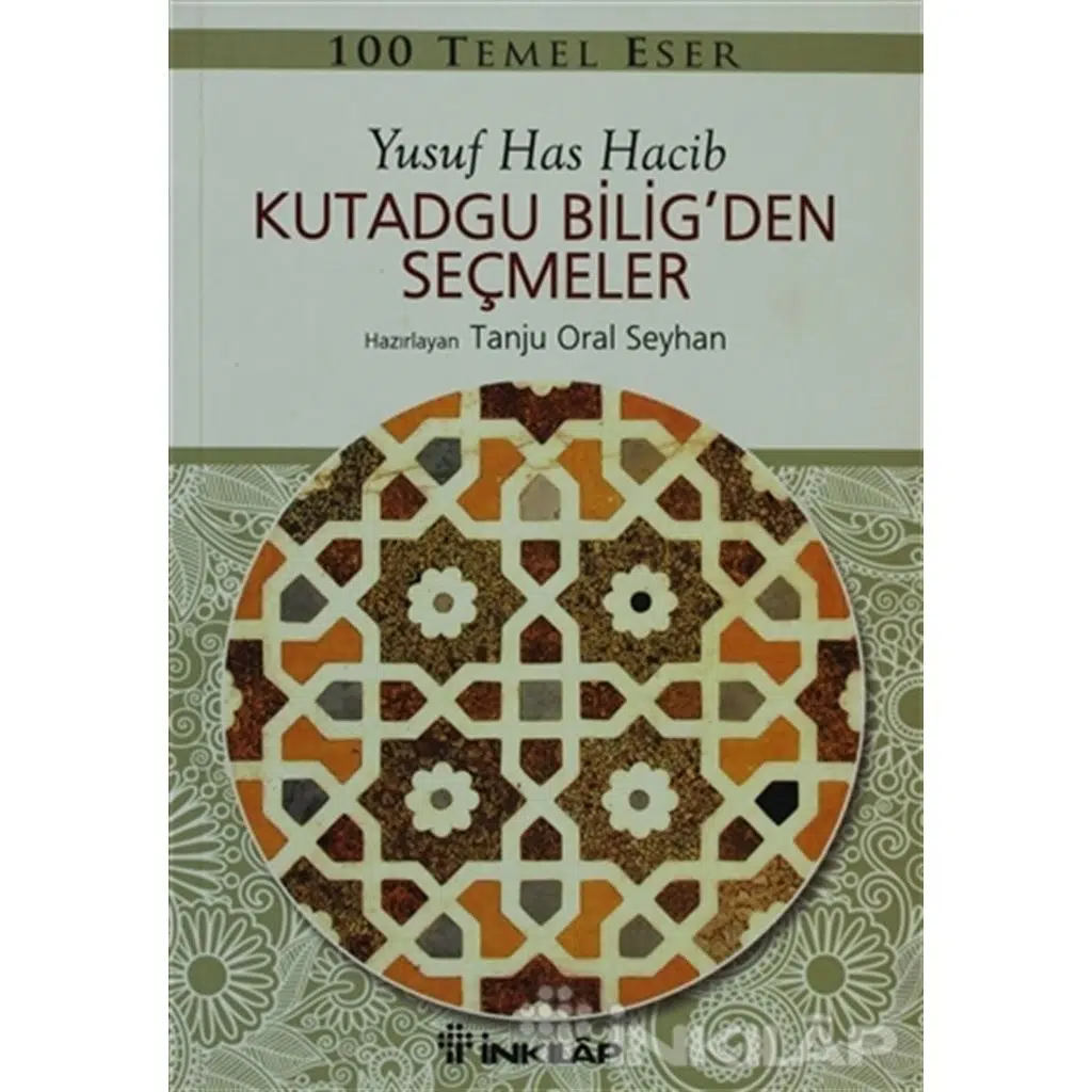 Kutadgu Biligden Seçmeler | Yusuf Has Hacib