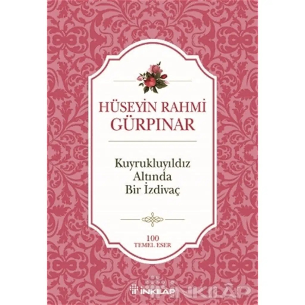 Kuyruklu Yıldız Altında Bir İzdivaç | Hüseyin Rahmi Gürpınar