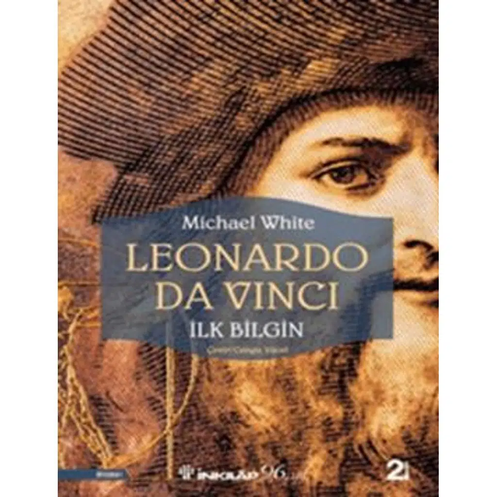 Leonardo Da Vinci - İlk Bilgin | Michael White