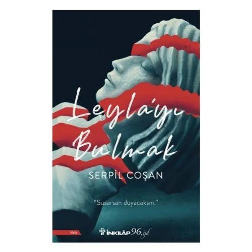 Leyla'yı Bulmak | Serpil Coşan Leyla'yı Bulmak | Serpil Coşan