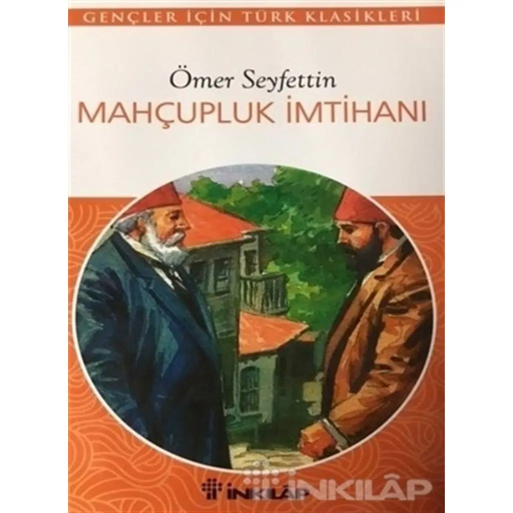 Mahçupluk İmtihanı | Ömer Seyfettin Mahçupluk İmtihanı | Ömer Seyfettin