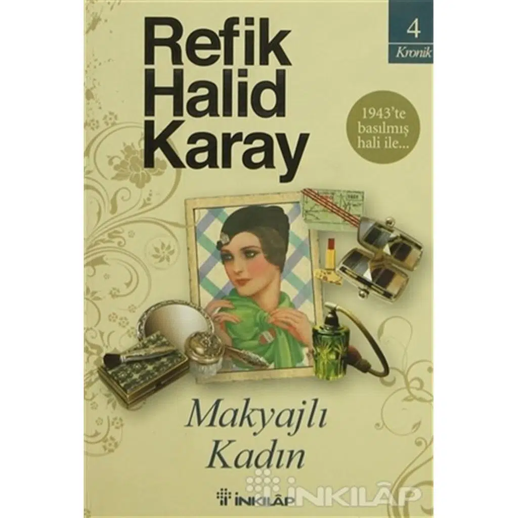 Makyajlı Kadın - Kronik Dizisi | Refik Halid Karay