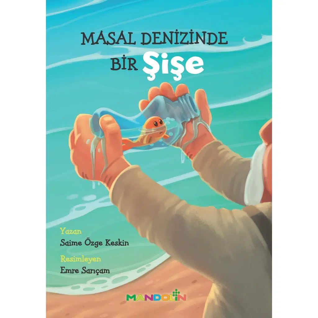Masal Denizinde Bir Şişe | Saime Özge Cenk