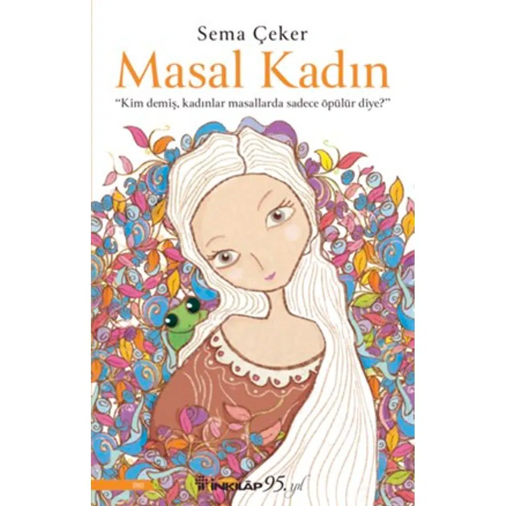Masal Kadın | Sema Çeker