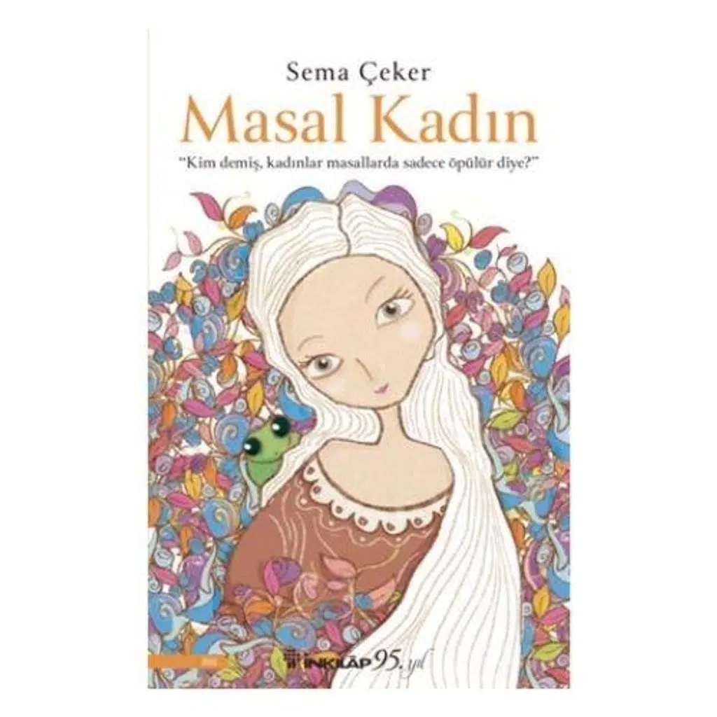 Masal Kadın | Sema Çeker Masal Kadın | Sema Çeker