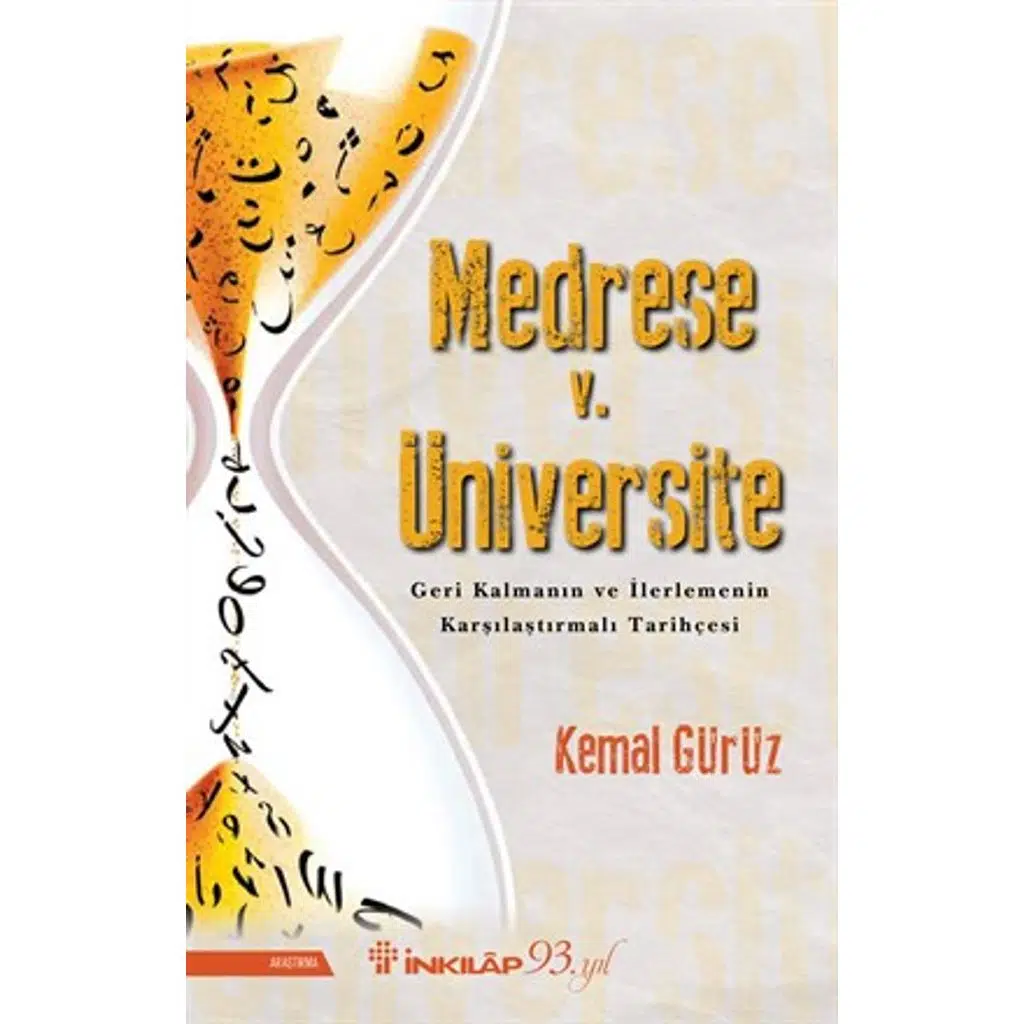 Medrese v. Üniversite | Kemal Gürüz