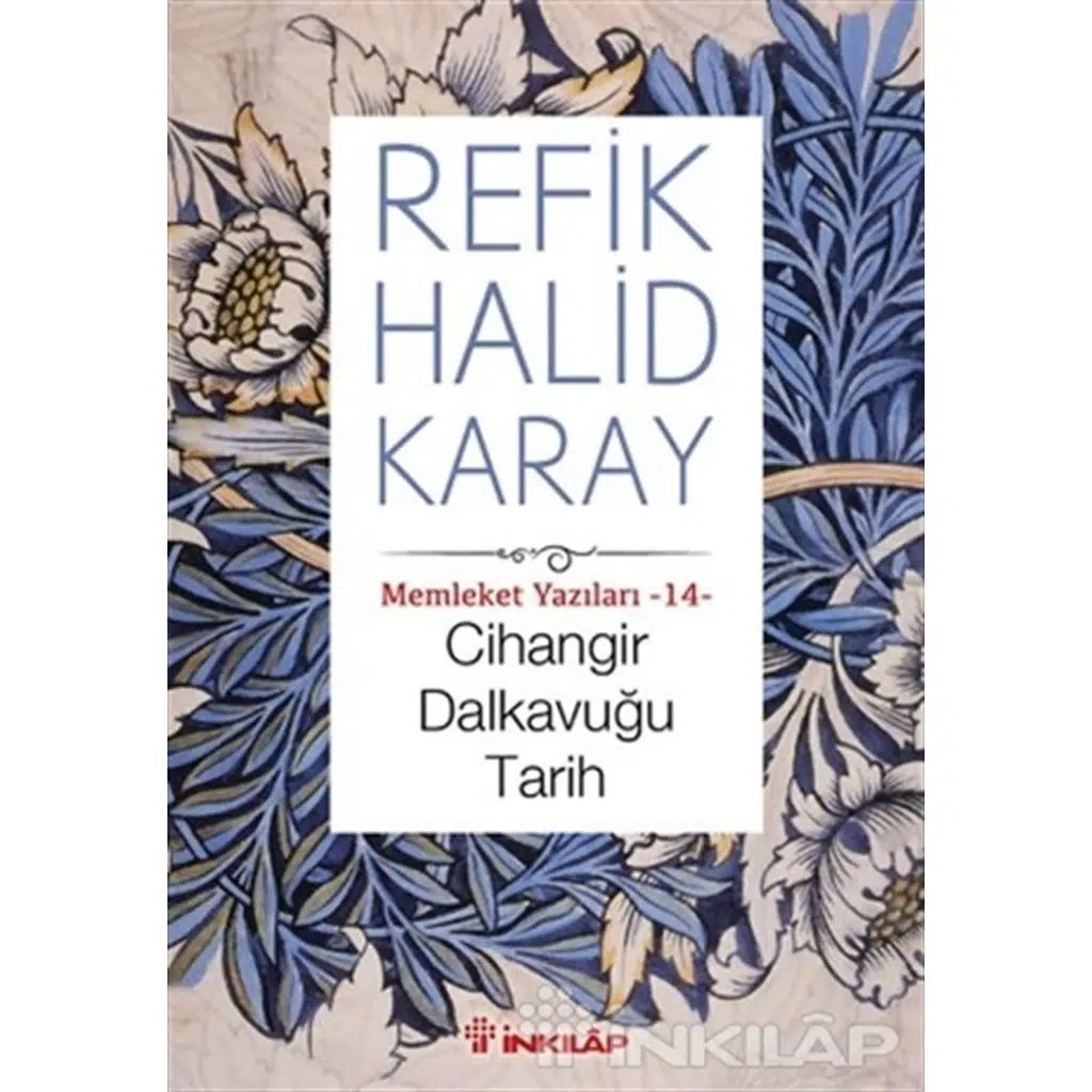 Memleket Yazıları 14 - Cihangir Dalkavuğu Tarih | Refik Halid Karay