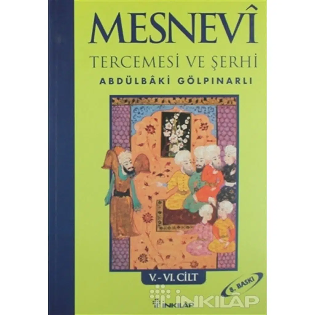 Mesnevi Tercümesi Ve Şerhi V - VI. Cilt | Abdülbaki Gölpınarlı