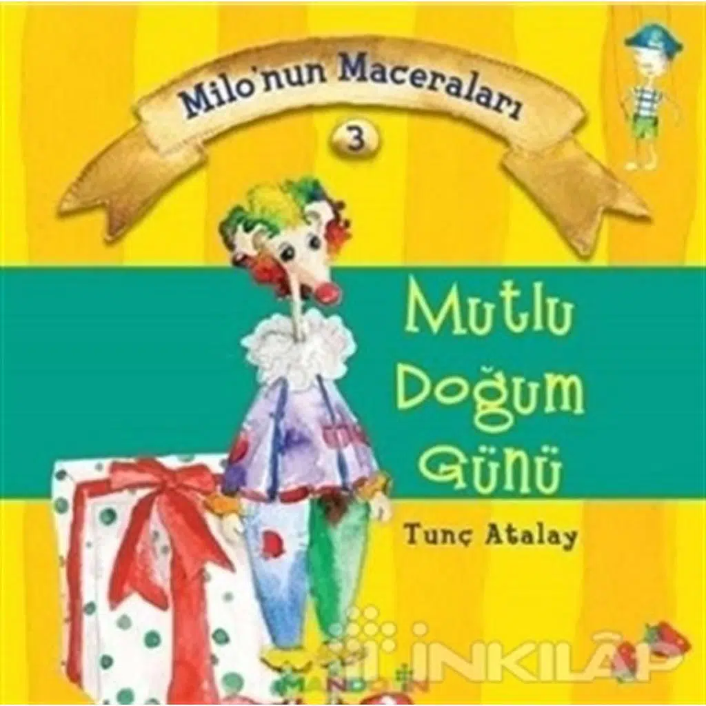 Milonun Maceraları 3 - Mutlu Doğum Günü | Tunç Atalay