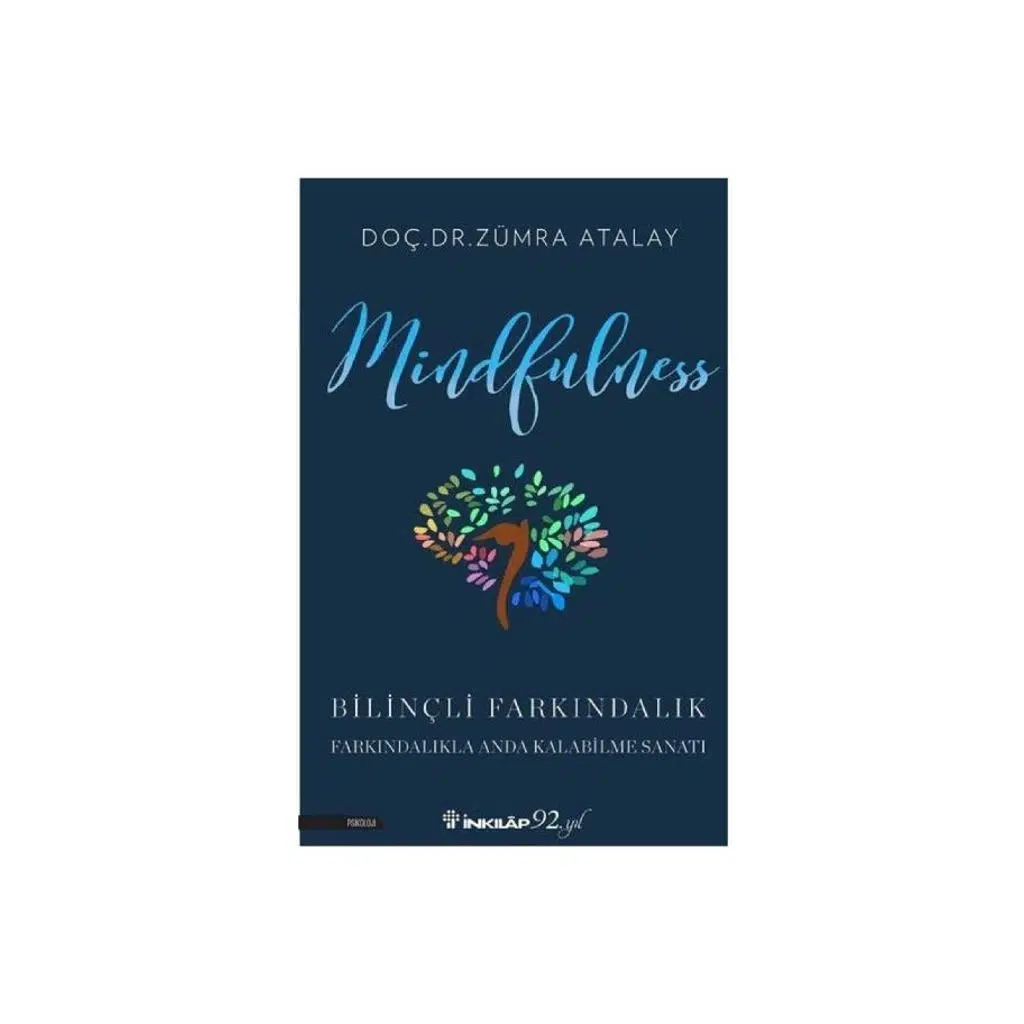 Mindfulness (Bilinçli Farkındalık) | Zümra Atalay