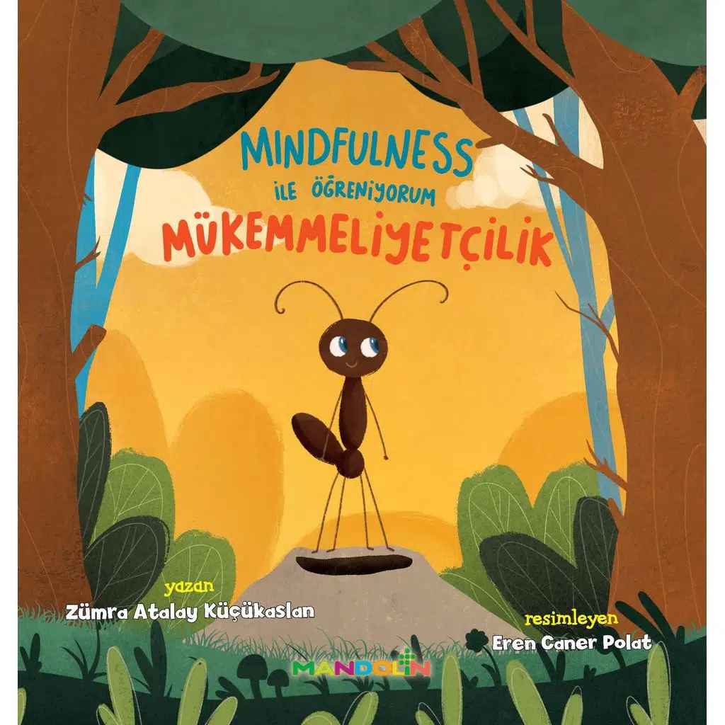 Mindfulness İle Öğreniyorum Mükemmelliyetçilik | Zümra Atalay