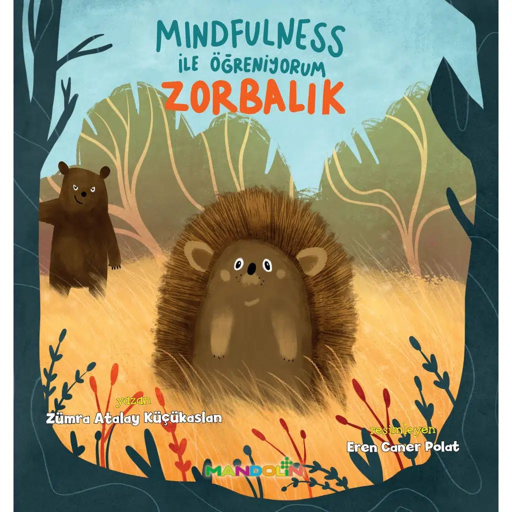 Mindfulness İle Öğreniyorum Zorbalık Mindfulness İle Öğreniyorum Zorbalık