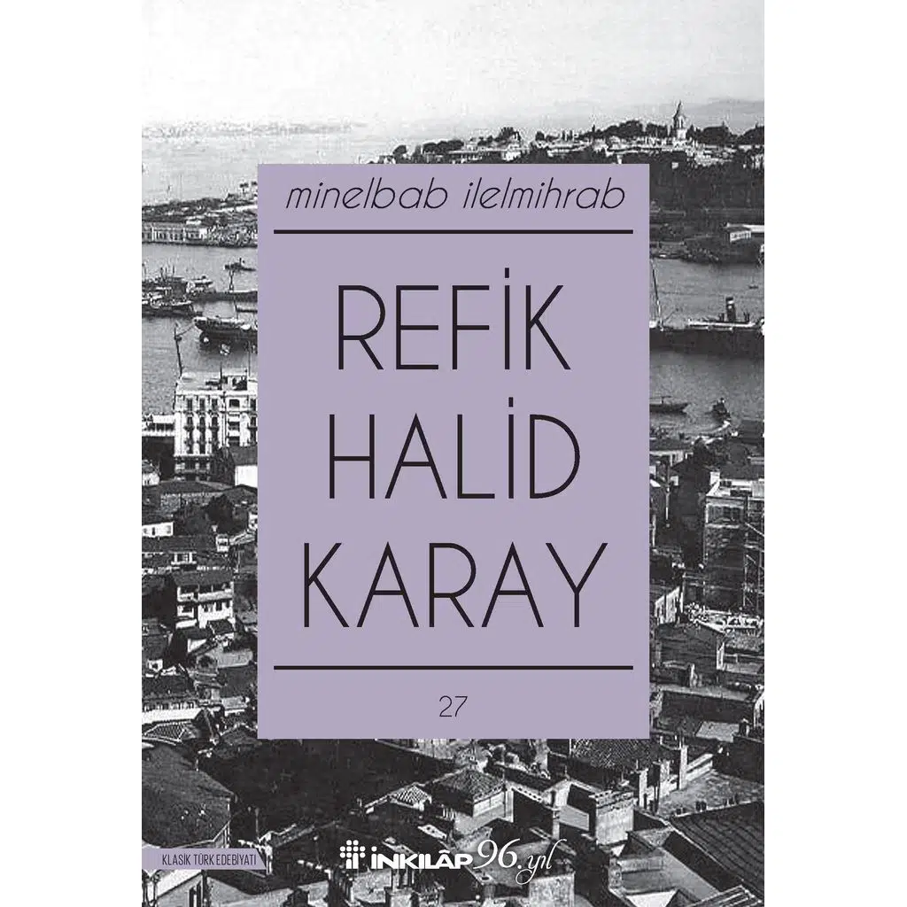 Minelbab İlelmihrab | Refik Halid Karay