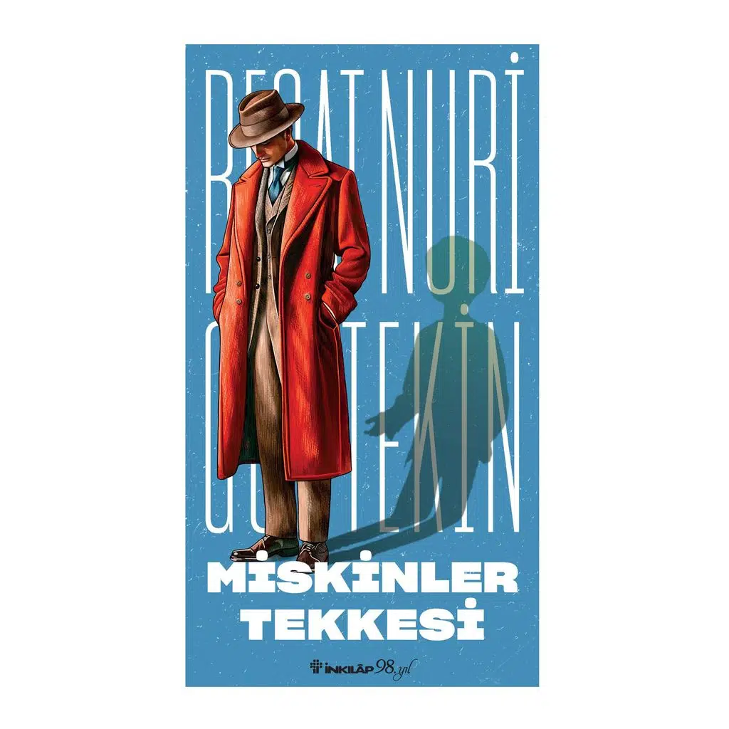 Miskinler Tekkesi | Reşat Nuri Güntekin Miskinler Tekkesi | Reşat Nuri Güntekin