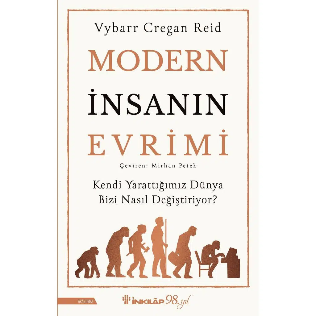 Modern İnsanın Evrimi | Vybarr Cregan Reid