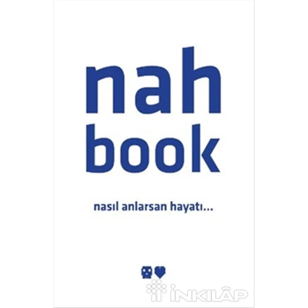 Nah Book Nasıl Anlarsan Hayatı... | Kolektif Nah Book Nasıl Anlarsan Hayatı... | Kolektif