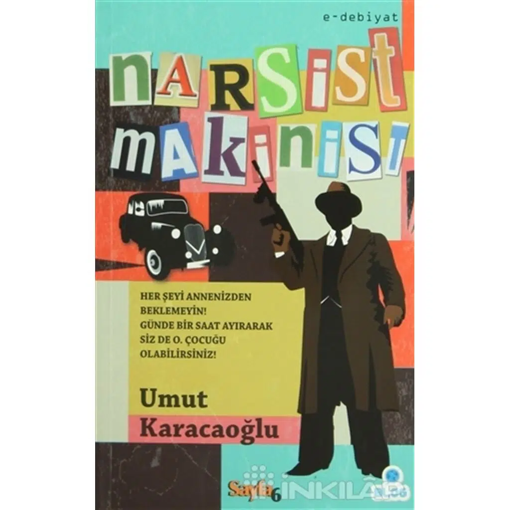 Narsist Makinist - E-debiyat Dizisi | Umut Karacaoğlu