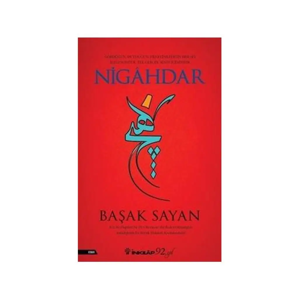 Nigahdar | Başak Sayan Nigahdar | Başak Sayan