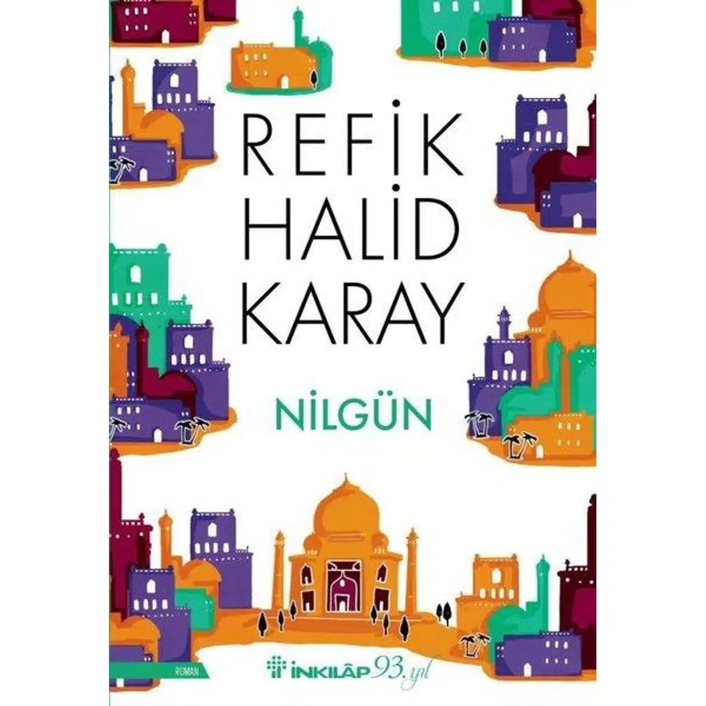 Nilgün | Refik Halid Karay