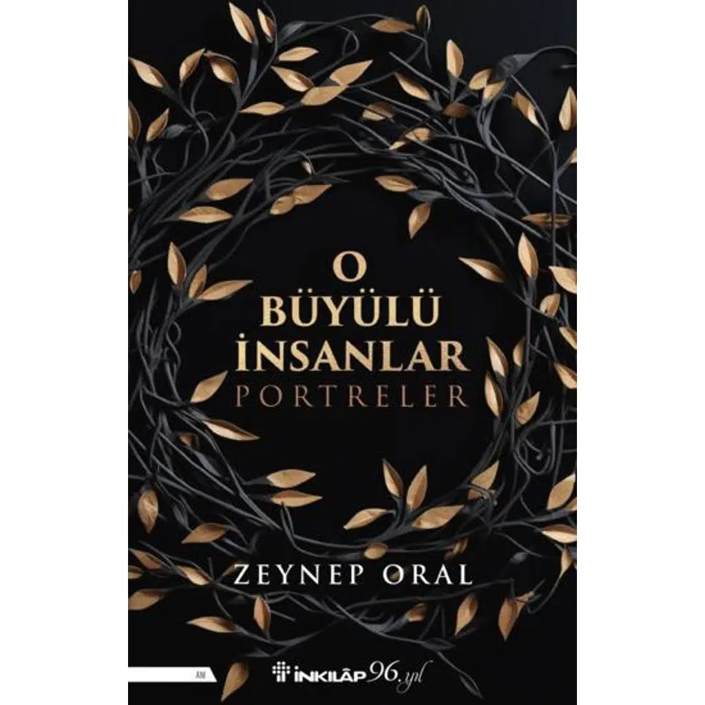 O Büyülü İnsanlar | Zeynep Oral