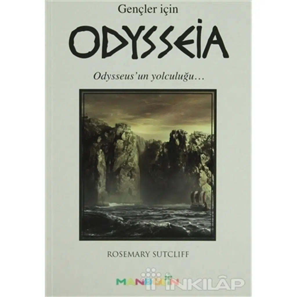 Odysseia - Gençler İçin | Rosemary Sutcliff Odysseia - Gençler İçin | Rosemary Sutcliff