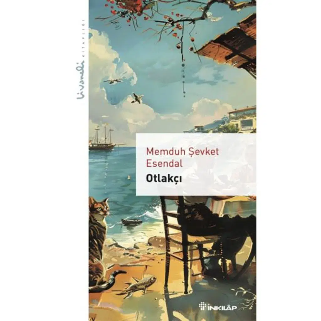 Otlakçı - Livaneli Kitaplığı | Memduh Şevket Esendal Otlakçı - Livaneli Kitaplığı | Memduh Şevket Esendal