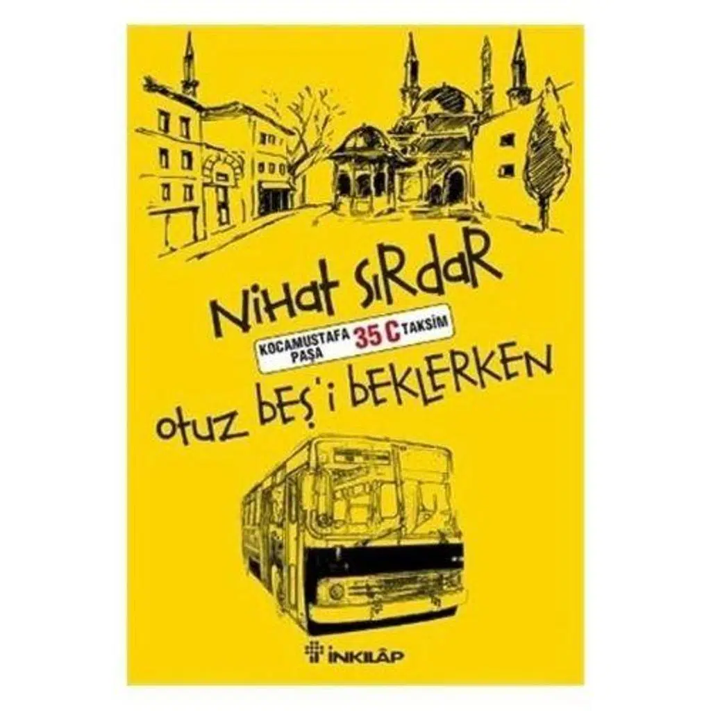 Otuz Beşi Beklerken | Nihat Sırdar Otuz Beşi Beklerken | Nihat Sırdar