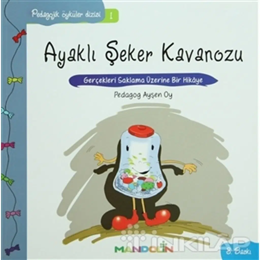 Pedagojik Öyküler Dizisi 1 - Ayaklı Şeker Kavanozu | Ayşen Oy