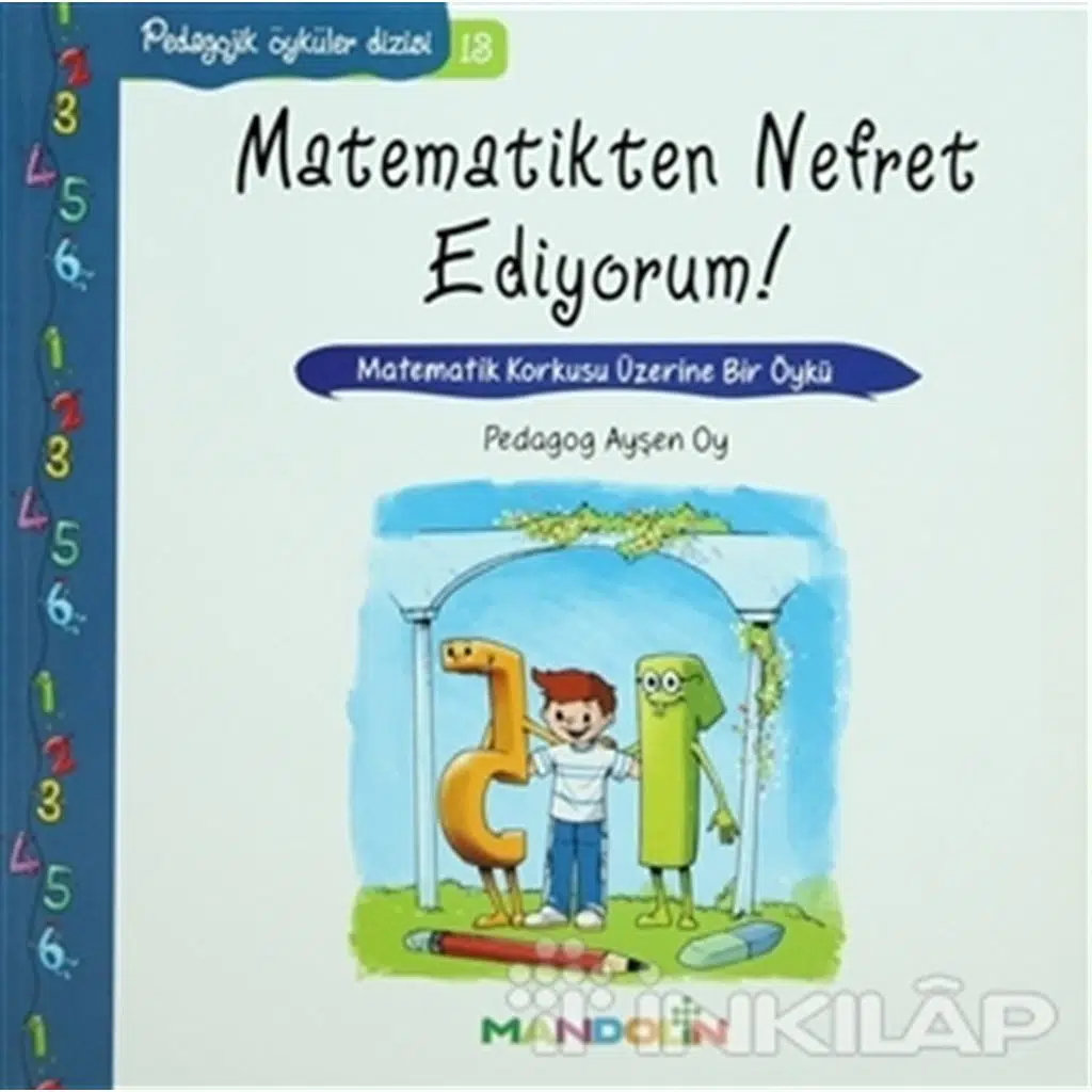 Pedagojik Öyküler Dizisi 13 - Matematikten Nefret | Ayşen Oy