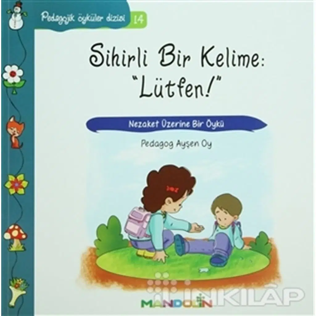 Pedagojik Öyküler Dizisi 14 - Sihirli Bir Kelime L | Ayşen Oy