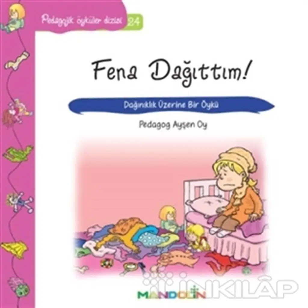 Pedagojik Öyküler Dizisi 24 - Fena Dağıttım | Ayşen Oy