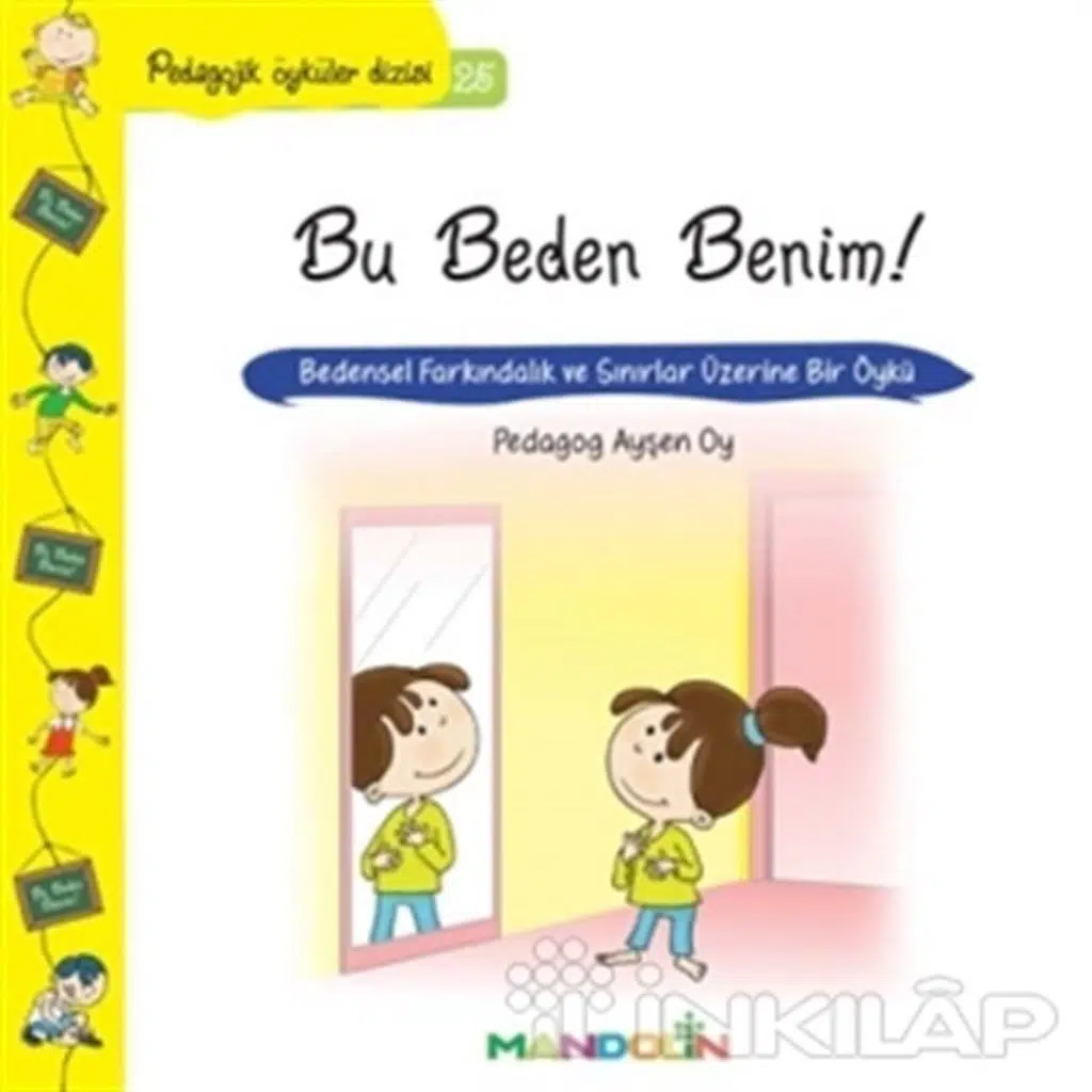 Pedagojik Öyküler Dizisi 25 - Bu Beden Benim | Ayşen Oy