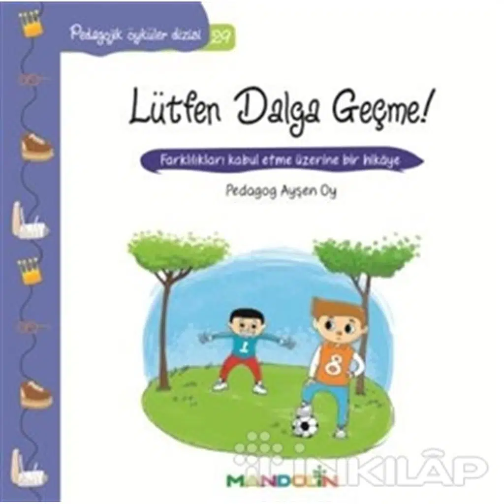 Pedagojik Öyküler Dizisi 29 - Lütfen Dalga Geçme | Ayşen Oy