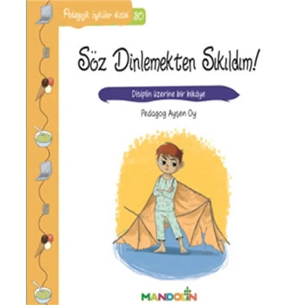 Pedagojik Öyküler Dizisi 30 - Söz Dinlemekten Sıkı | Ayşen Oy