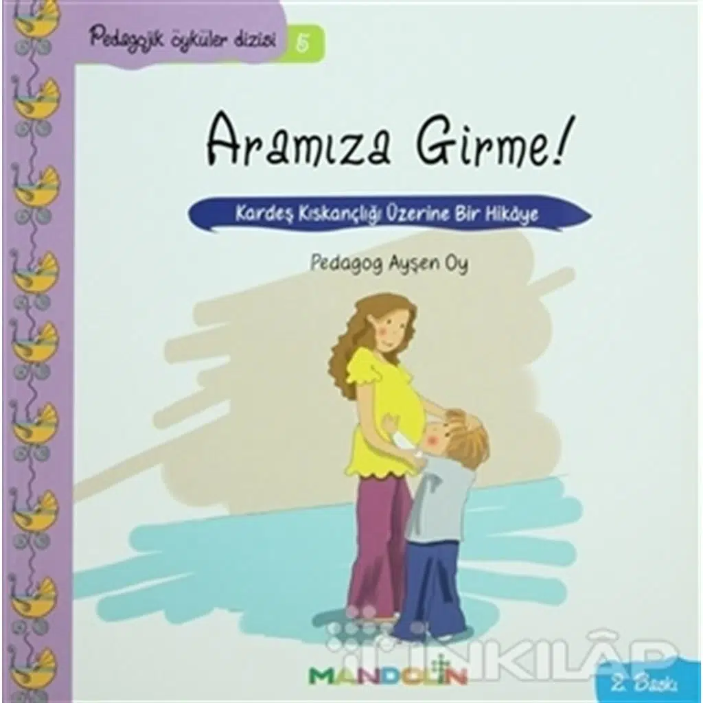 Pedagojik Öyküler Dizisi 5 - Aramıza Girme! | Ayşen Oy