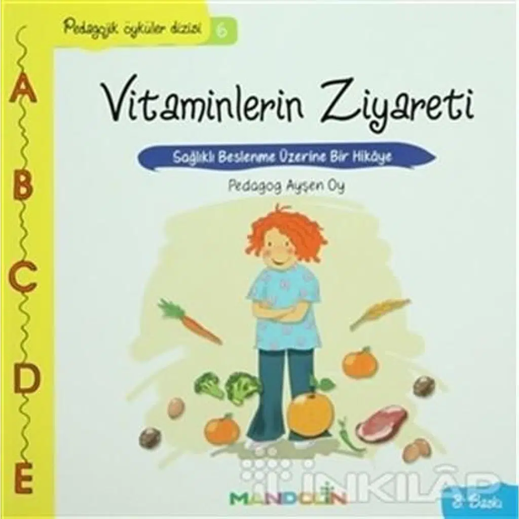 Pedagojik Öyküler Dizisi 6 - Vitaminlerin Ziyareti | Ayşen Oy