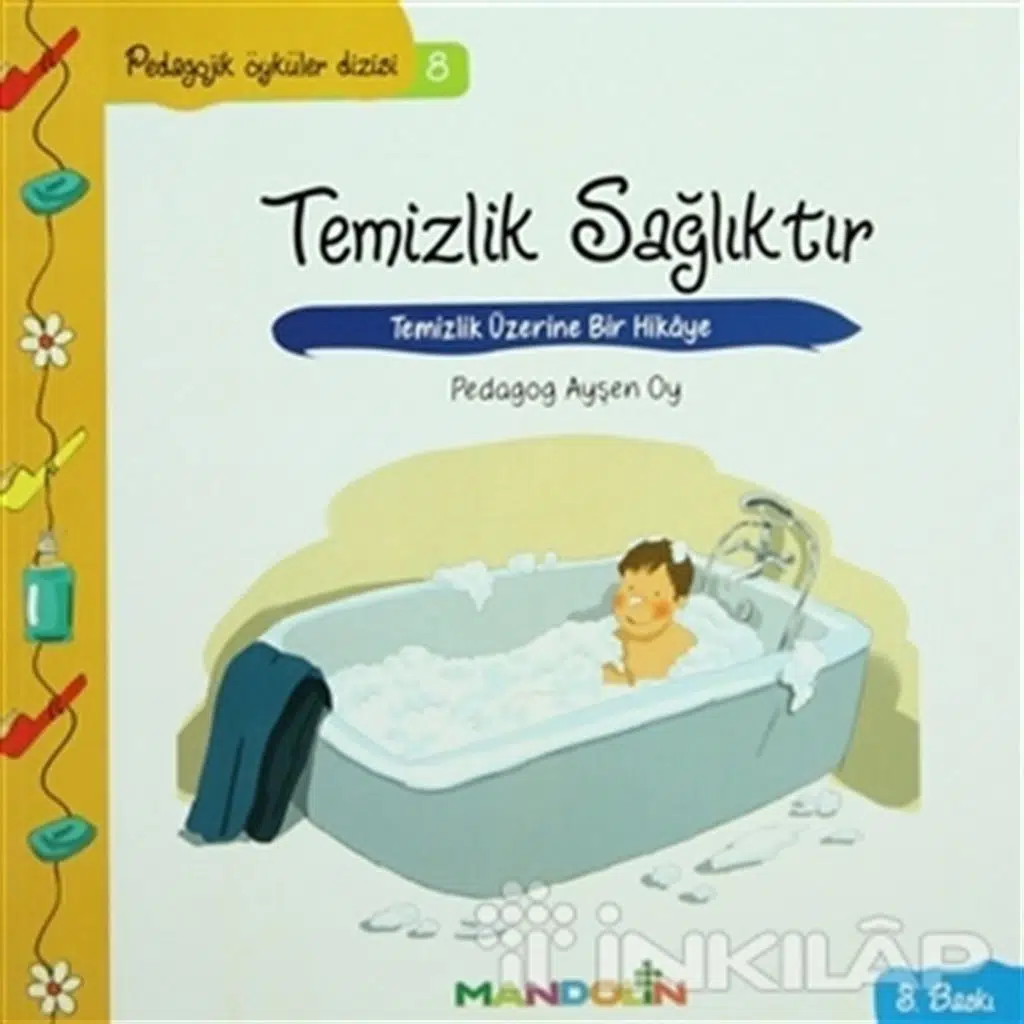 Pedagojik Öyküler Dizisi 8 - Temizlik Sağlıktır | Ayşen Oy