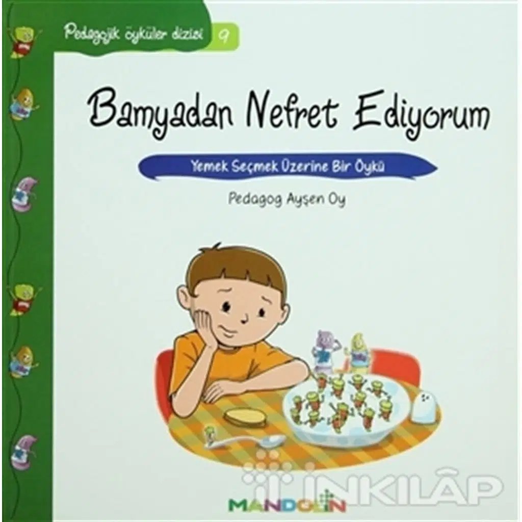 Pedagojik Öyküler Dizisi 9 - Bamyadan Nefret Ediyo | Ayşen Oy