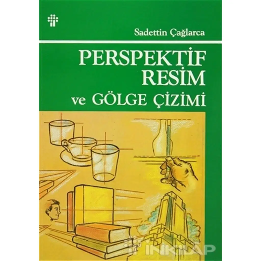 Perspektif Resim Ve Gölge Çizimi | Sadettin Çağlarca