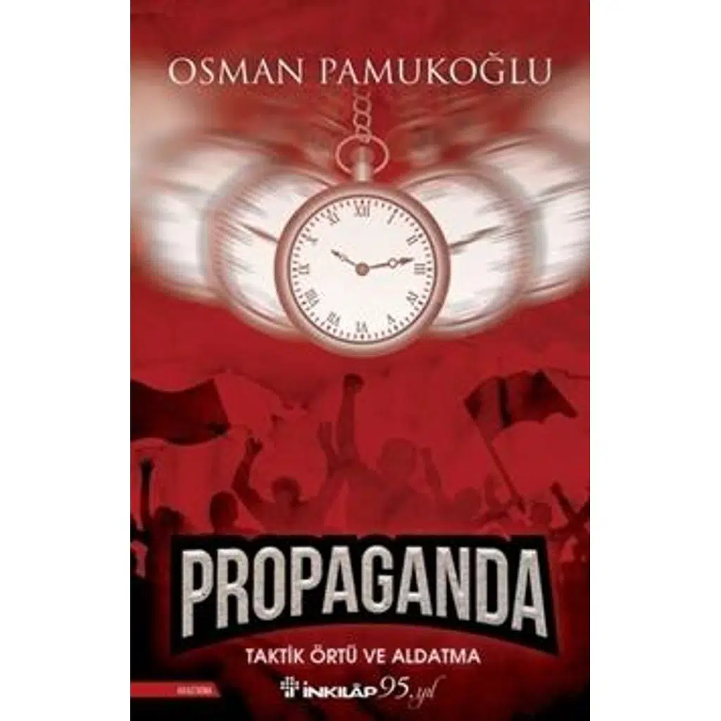 Propaganda,Taktik Örtü Ve Aldatma | Osman Pamukoğlu