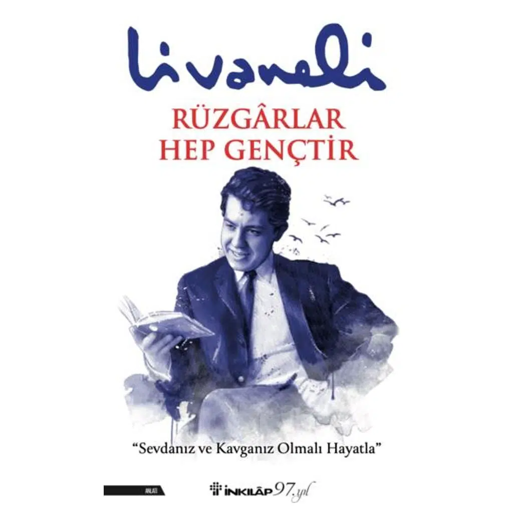Rüzgarlar Hep Gençtir | Zülfü Livaneli