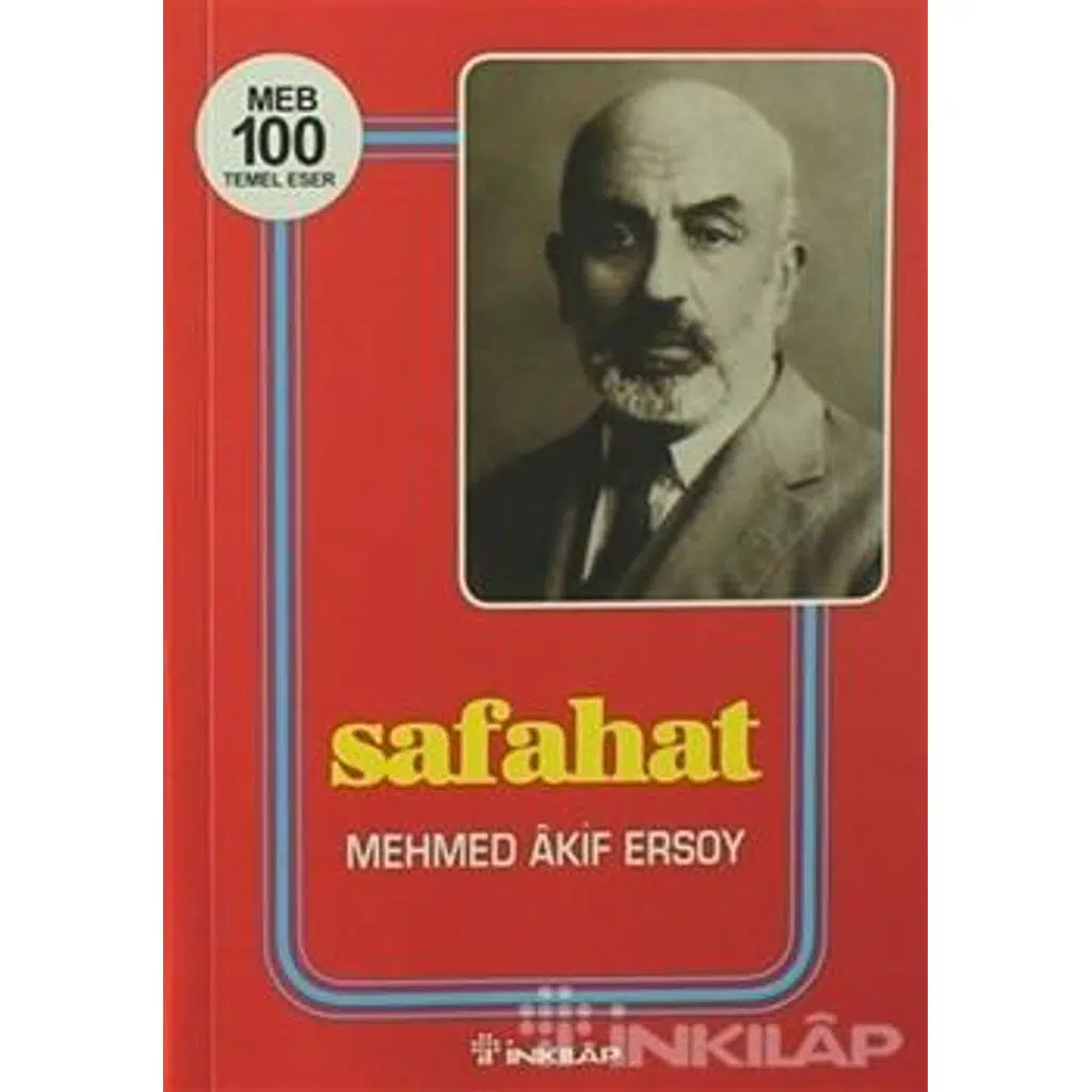 Safahat - 100 Temel Eser | Mehmed Akif Ersoy (Mehmet