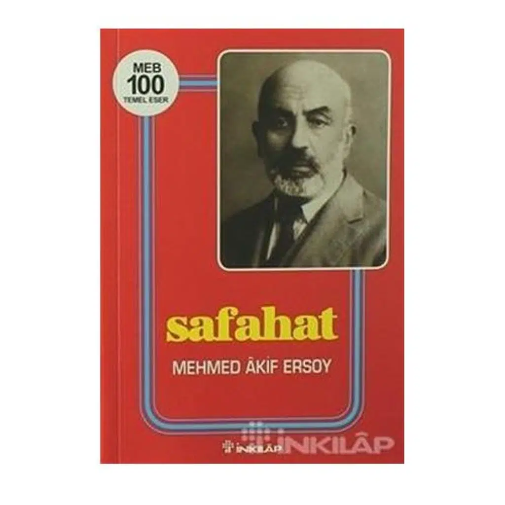 Safahat - 100 Temel Eser | Mehmed Akif Ersoy (Mehmet Safahat - 100 Temel Eser | Mehmed Akif Ersoy (Mehmet