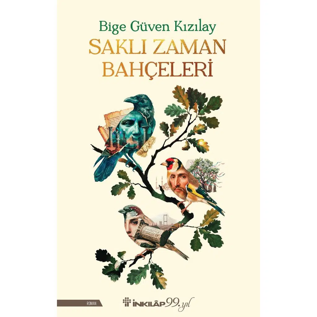Saklı Zaman Bahçeleri | Bıge Güven Kızılay