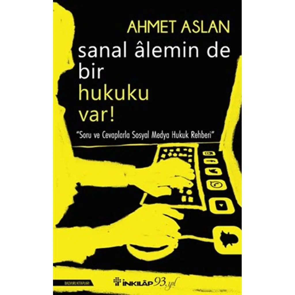 Sanal Alemin de Bir Hukuku Var! | Ahmet Aslan