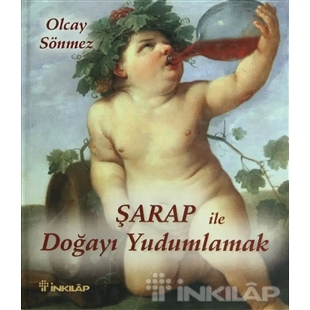 Şarap İle Doğayı Yudumlamak | Olcay Sönmez